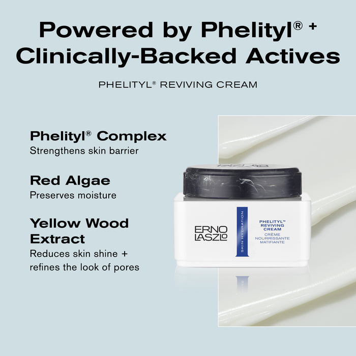 Powered by Phelityl + Clinically-Backed Actives 
Phelityl Reviving Cream
Phelityl Complex strengthens skin barrier
Red Algae preserves moisture
Yellow Wood Extract reduces skin shine + refines the look of pores