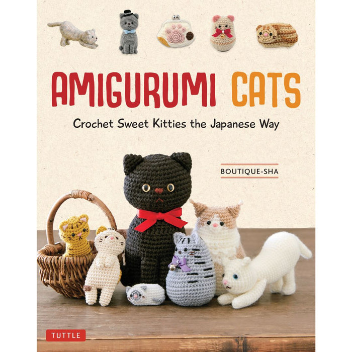 Amigurumi Cats: Crochet Sweet Kitties the Japanese Way (24 Projects of Cats to Crochet) by Boutique-Sha