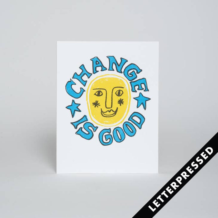 Change Is Good Card
