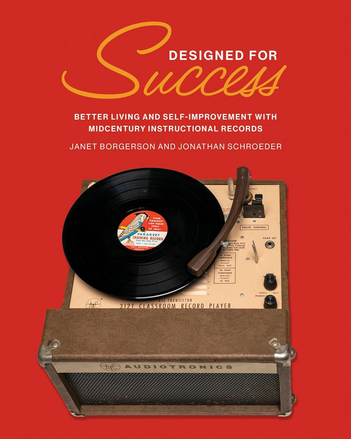 Designed for Success: Better Living and Self - Improvement with Midcentury Instructional Records - Destination PSP