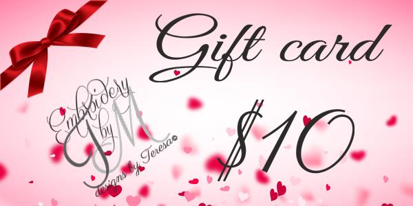 Gift Card - 7 variations/$ 10,$ 15,$ 20,$ 25,$ 30,$ 50 and $ 100