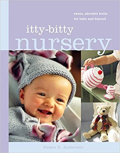 Itty-Bitty Nursery by Susan B. Anderson